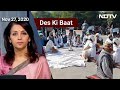 Des Ki Baat: Protesting Farmers Allowed To Enter Delhi