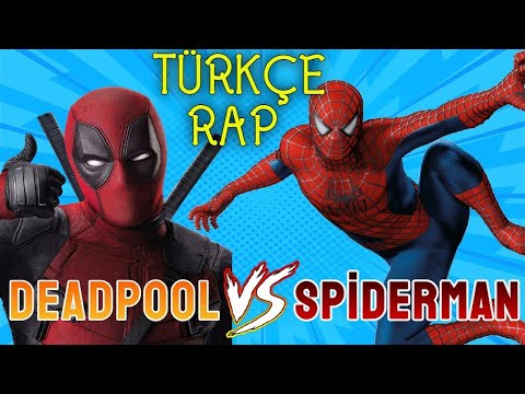 DEADPOOL VS SPİDERMAN   Örümcek Adam Şarkısı vs Deadpool Şarkısı Türkçe Rap