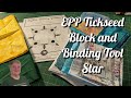 EPP Tickseed Block and Binding Tool Star