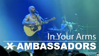 X AMBASSADORS - In Your Arms. Live 2024 #xambassadors #concert #music