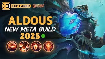 Aldous NEW META Build 2025, Emblem, and Best Hero Counters | Mobile Legends