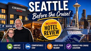 ALASKA Cruise from Seattle: COMPLETE Pre-Cruise Guide | Hotels, Food, Transit & Cruise Tips! ❄️🛳️