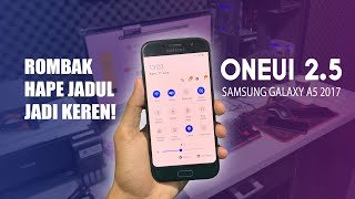 Install ONE UI di hape samsung jadul | Samsung Galaxy A5 2017