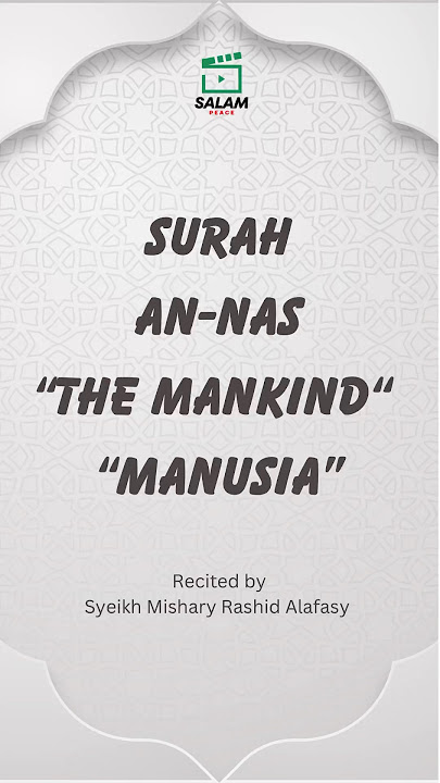 Surah An-Nas dan Terjemahan | Mishary Rashid Alafasy #surahannas #islam #islamic