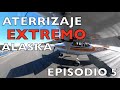 🤯 ¡Aterrizaje EXTREMO en SELDOVIA! Volando en ALASKA EPISODIO 5