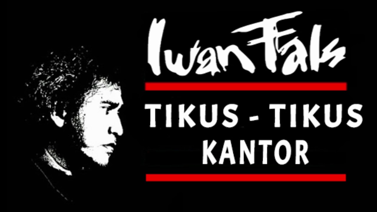 Iwan Fals Tikus Tikus Kantor 1986 Youtube