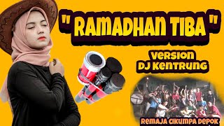 RAMADHAN TIBA Religi Dj Kentrung Version Selonjoran