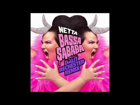 Netta - "Bassa Sababa" (Dalit Rechester Remix)