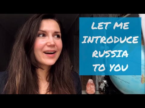 LET ME INTRODUCE RUSSIA TO YOU! What do you know about Russia and ...