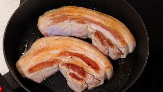 Few people cook pork belly like this! Delicious dinner made with the simplest of ingredients!