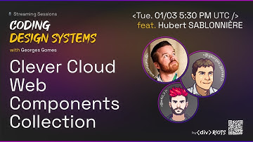 Coding Design Systems - ep09 - Clever Cloud Web Components Collection with Hubert Sablonnière