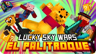 EL PALITROQUE! | Minecraft Lucky Blocks Skywars - Exo, Macundra, Sarinha y Luh