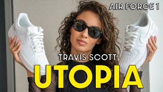 Barely more than a basic white sneaker - Nike x Travis Scott Air Force 1 Utopia Review and Outfits