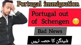 Bad News Portugal Suspended from Schengen Zone | Portugal immigration latest update