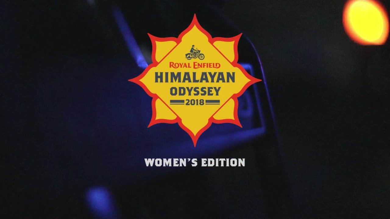 Royal Enfield Himalayan Odyssey 2018 - Women's edition - Teaser