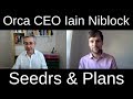 Orca Interview Part 3 - Seedrs Funding &amp; Plans