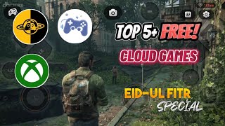 Top 5+ Free Cloud Gaming Apps!🔥|| Eid Special video 😍