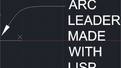 Loading AutoCAD LISP -Creating  a curved leader