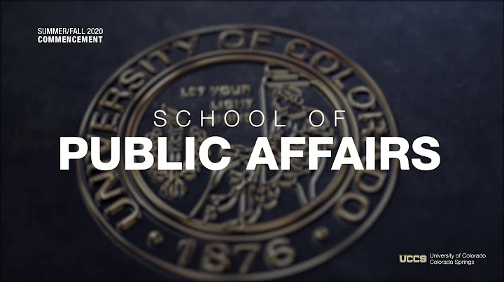 UCCS School of Public Affairs Ceremony | Virtual Fall/Summer 2020 Commencement Exercises