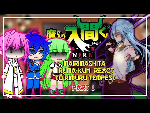 Mairimashita Iruma-Kun React To Rimuru As Older Brother Of Iruma | Gacha React | 1/?