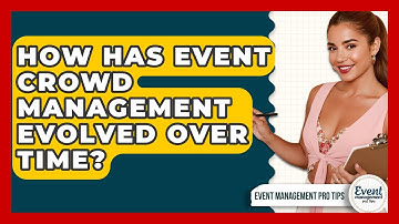 How Has Event Crowd Management Evolved Over Time? - Event Management Pro Tips