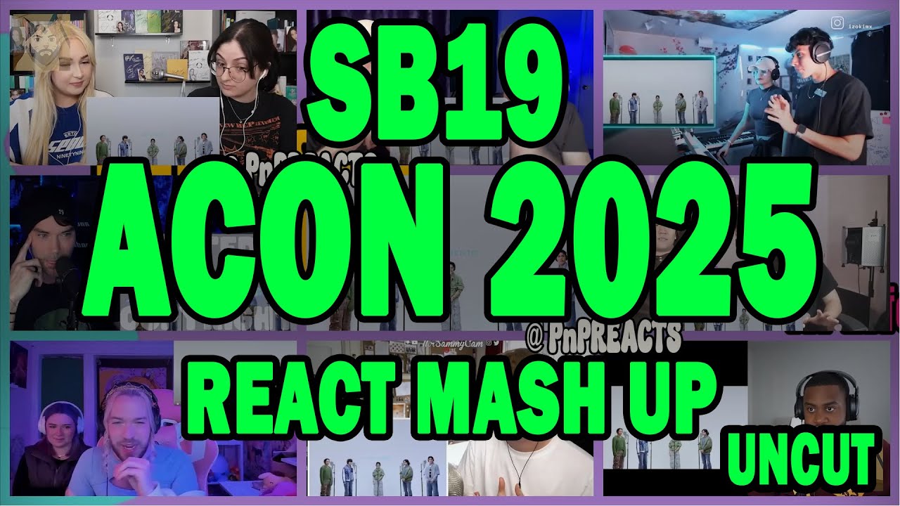SB19 - ACON 2025 PERFORMANCE | UNCUT VER. | REACTION MASHUP