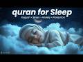 Best Soothing Recitation For Calm Sleep Quran For Sleep LofiQuran