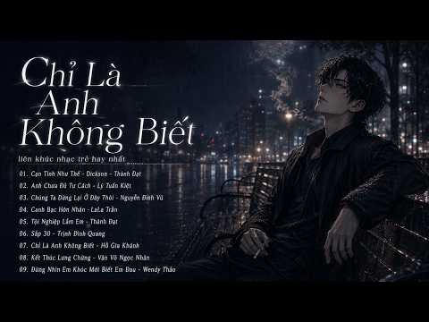 Nghe Là Khóc | Playlist 10 Bản Nhạc Suy Hot TikTok Hay Nhất | Nhạc Trẻ Buồn Cho Người Thất Tình