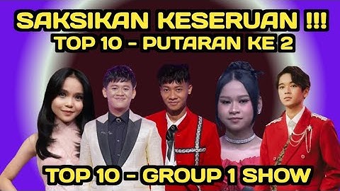SAKSIKAN KESERUAN ! TOP 10 GROUP 1 PUTARAN KE - 2 / DANGDUT ACADEMY 7