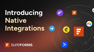 Native Integrations in SureForms | Smarter WordPress Form Automation