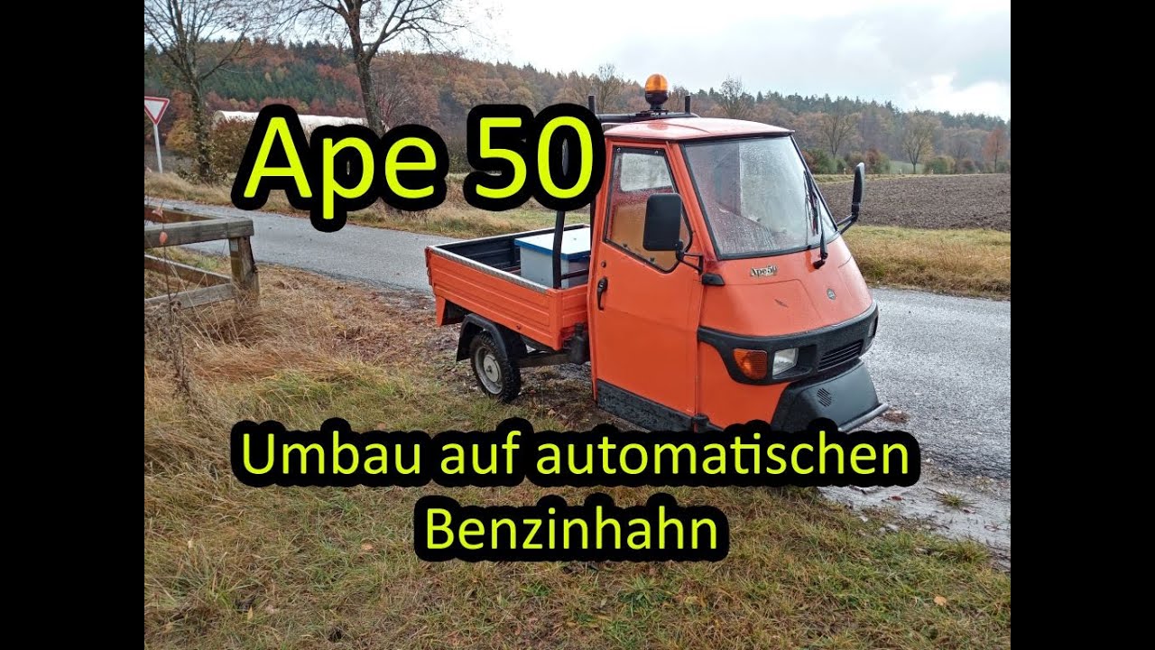 Ape 50 | Umbau auf automatischen Benzinhahn