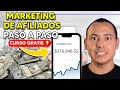 Marketing De Afiliados Para Principiantes (Como Empezar a Ganar Dinero)