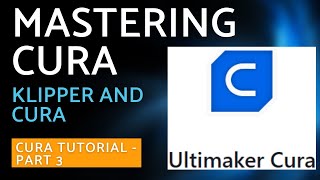 Level Up Your Prints: Fine-Tuning Cura for Klipper [Settings & Optimization Guide]