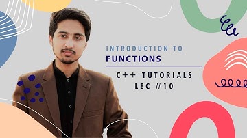 Lec#10 | Functions + Types | C++ Tutorial for Beginners | Hindi/Urdu