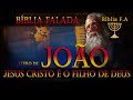 Livro de joo bblia falada em udio jeus cristo  o filho de deus 8095 dc