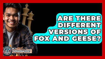 Are There Different Versions Of Fox And Geese? - The Board Game Xpert