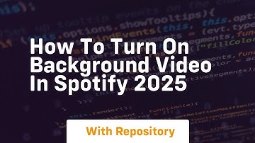 How to turn on background video in spotify 2025