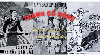 Tranh cổ động - lời hiệu triệu giục vạn trái tim lên đường | Ký ức một thuở