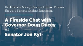 A Fireside Chat with Governor Doug Ducey and Senator Jon Kyl [2019 NSS]
