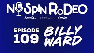 EP 109 Cowboy Billy Ward