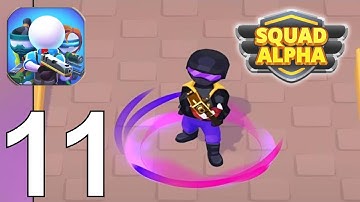 Squad Alpha Part 11 Gameplay Walkthrough Android IOS