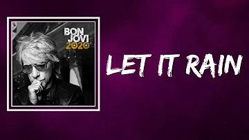 Bon Jovi - Let It Rain (Lyrics)
