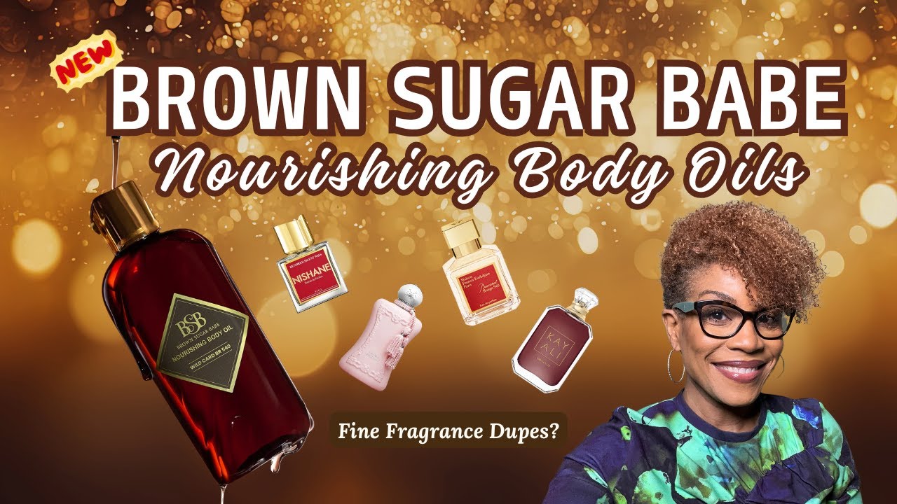 New Brown Sugar Babe Nourishing Body Oils - YouTube