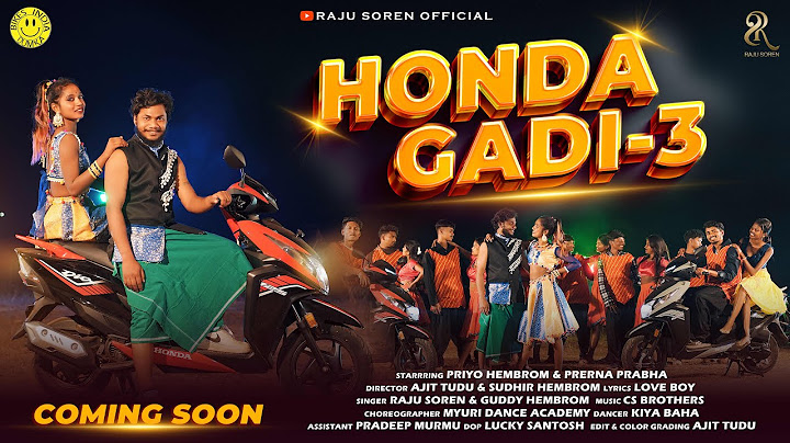 HONDA GADI 3 || PRIYO HEMBROM | PRERNA PRABHA || RAJU SOREN | GUDDY HEMBROM | NEW SANTHALI SONG 2025