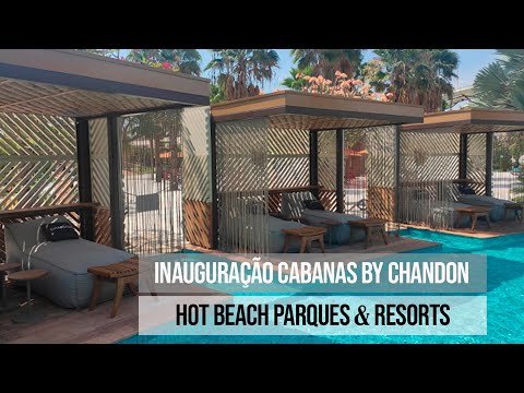 Inauguração Cabanas by Chandon - Hot Beach Parques & Resorts – Olímpia (SP)