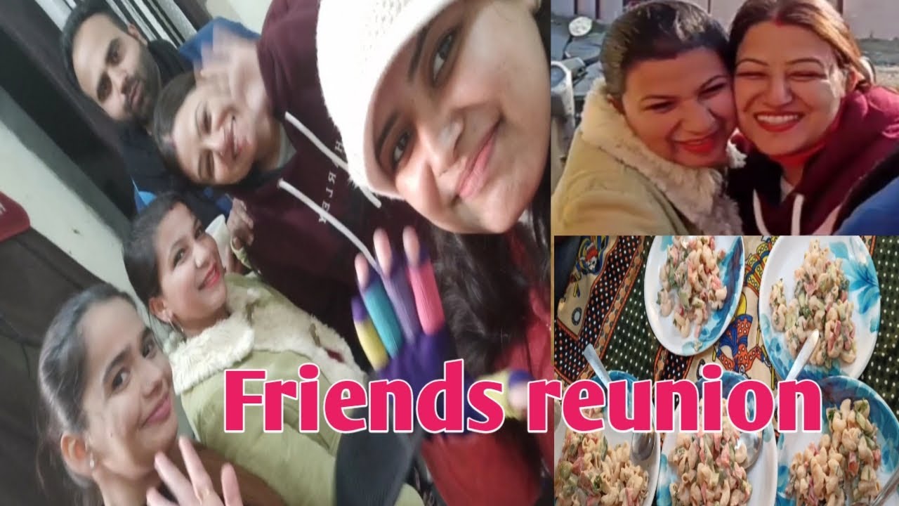 Friends reunion after long time/fun day with friends - YouTube