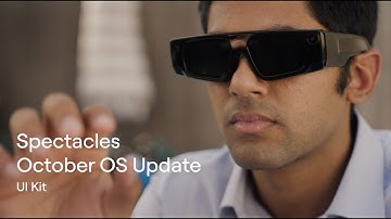 Spectacles OS Update | UI Kit