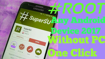 How To ROOT Almost Any Android Device Easily !! One Click Method (2017)