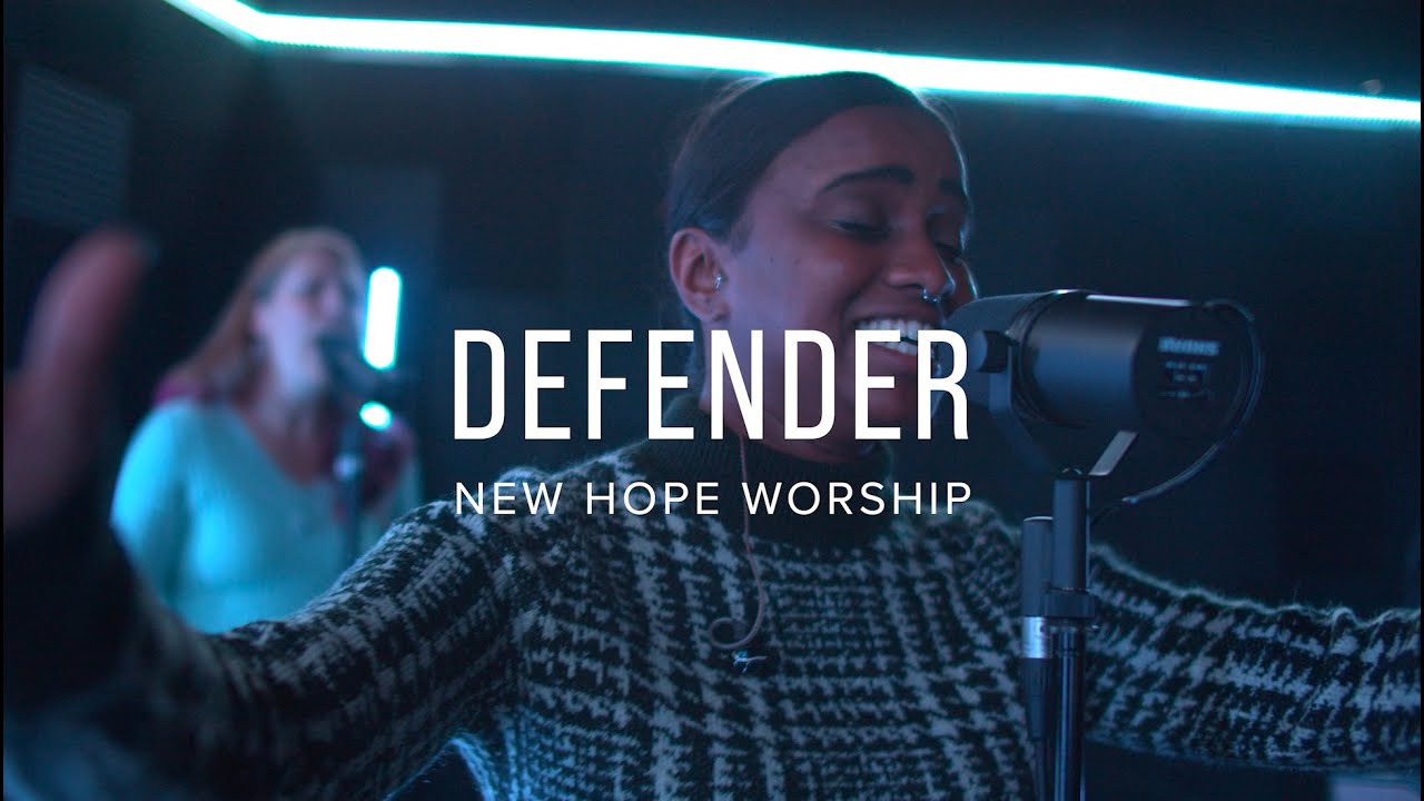 Defender - New Hope Worship (Steffany Gretzinger cover)