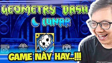 Tôi Đưa Khối Vuông Tới Vũ Trụ Geometry Dash Siêu Mới... (GD Lunar)